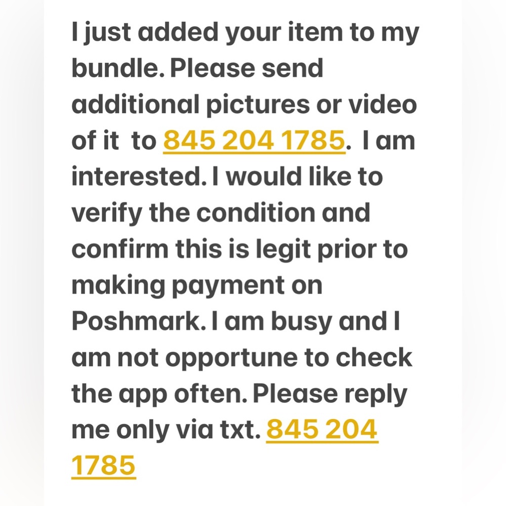 Please text pictures of your item I just added to my bundle. to 845 204 1785.
